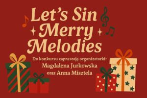 „Let’s Sing Merry Melodies!”